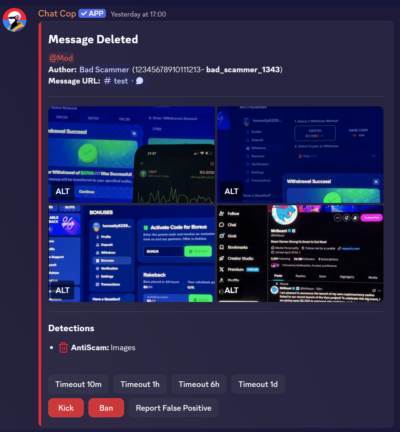 ChatCop moderation log showing a deleted message from 'Bad Scammer' containing four crypto casino scam images (fake withdrawal screens and a forged MrBeast Twitter post), with detection label 'AntiScam: Images' and action buttons for Timeout 10m, 1h, 6h, 1d, Kick, Ban, and Report False Positive
